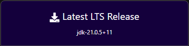 Screenshot of the most prominent button on Adoptium's home page. It states: Latest LTS Release jdk-21.0.5+11